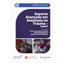 Suporte avançado em anestesia no trauma: SuAAT