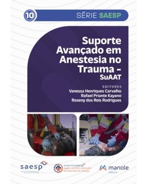 Suporte avançado em anestesia no trauma: SuAAT