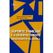 Suporte familiar e o desenvolvimento sociocognitivo da criança