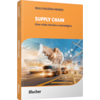 Supply chain: uma visão técnica e estratégica