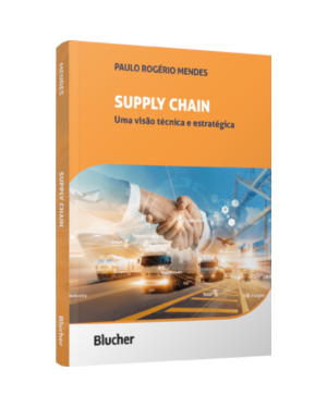 Supply chain: uma visão técnica e estratégica
