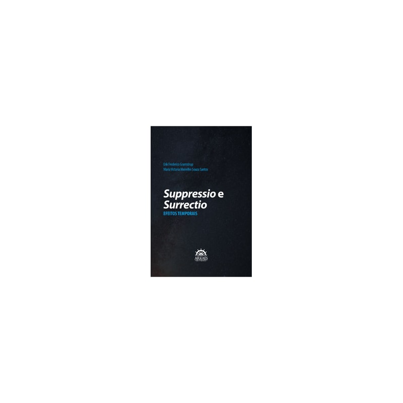Suppressio e surrectio: efeitos temporais