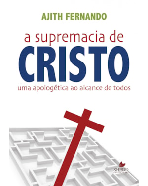 SUPREMACIA DE CRISTO, A
