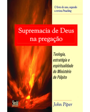 SUPREMACIA DE DEUS NA PREGAÇÃO