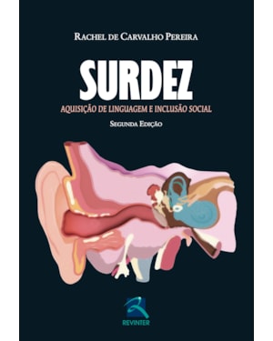 Surdez: aquisição de linguagem e inclusão social