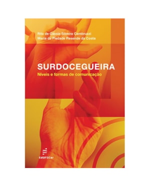 SURDOCEGUEIRA - NÍVEIS E FORMAS DE COMUNICAÇÃO