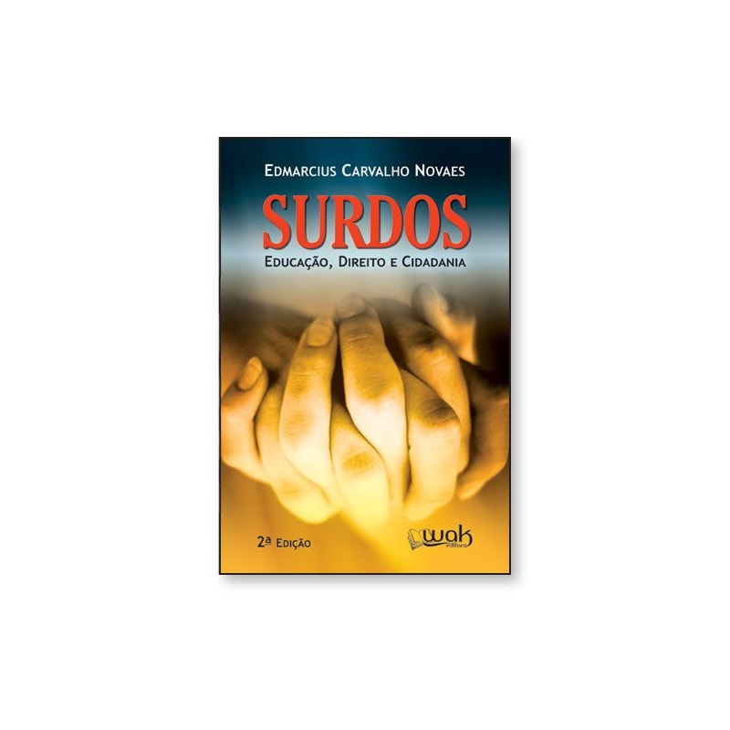 Surdos - Educação, direito e cidadania