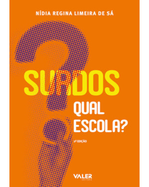 SURDOS: QUAL ESCOLA?