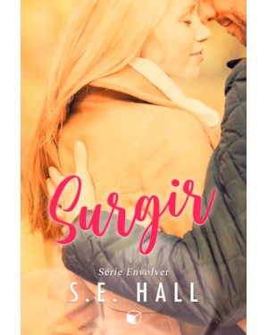 SURGIR (ENVOLVER LIVRO 1)