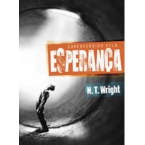 SURPREENDIDO PELA ESPERANCA - 1ª