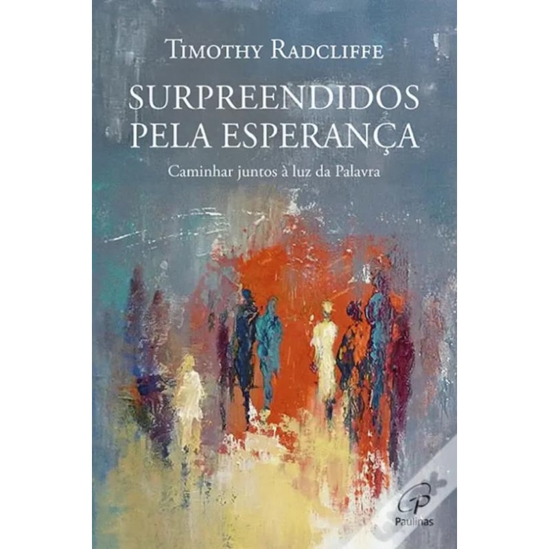 SURPREENDIDOS PELA ESPERANÇA