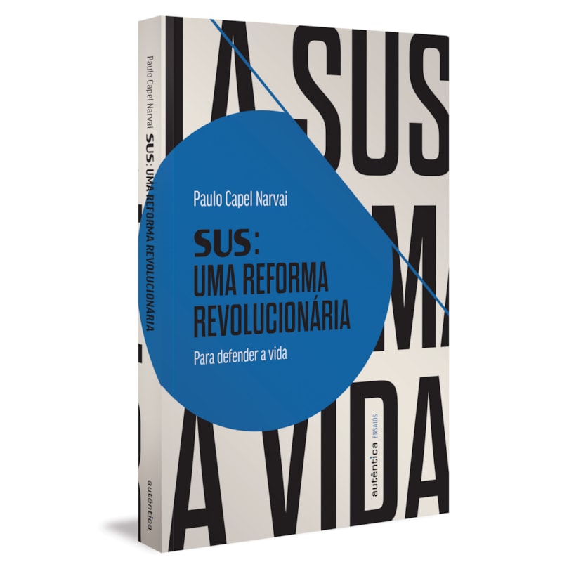 SUS: uma reforma revolucionária