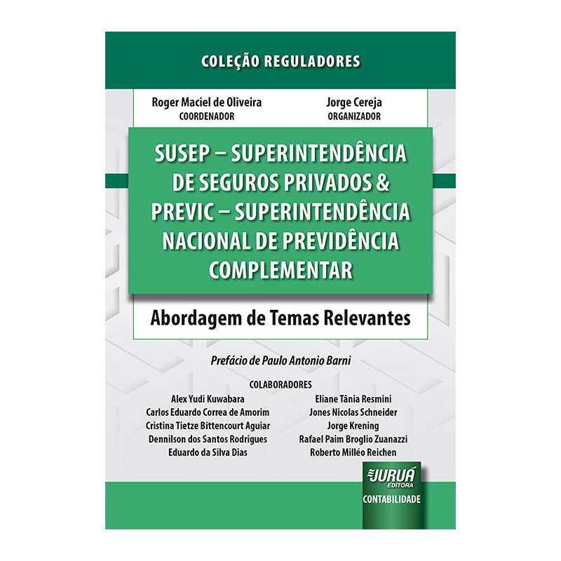 SUSEP - SUPERINTENDÊNCIA DE SEGUROS PRIVADOS & PREVIC - SUPERINTENDÊNCIA NACIONAL DE PREVIDÊNCIA COMPLEMENTAR