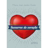 SUSSURROS DO CORAÇÃO