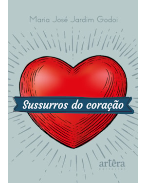SUSSURROS DO CORAÇÃO