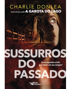 SUSSURROS DO PASSADO