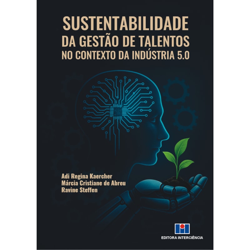 Sustentabilidade da Gestão de Talentos no Contexto da Indústria 5.0