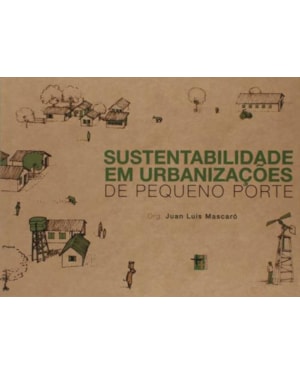 Sustentabilidade em urbanizações de pequeno porte