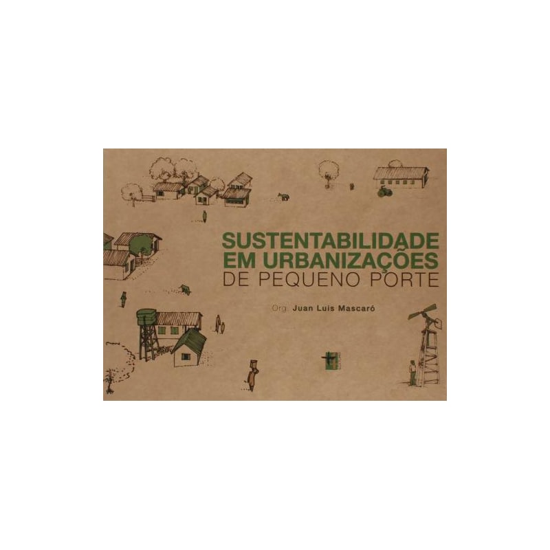 Sustentabilidade em urbanizações de pequeno porte