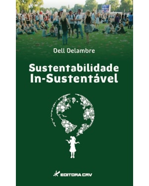 SUSTENTABILIDADE IN-SUSTENTÁVEL