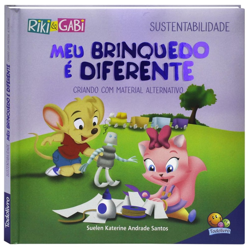 SUSTENTABILIDADE: MEU BRINQUEDO É DIFERENTE (RIKI & GABI)