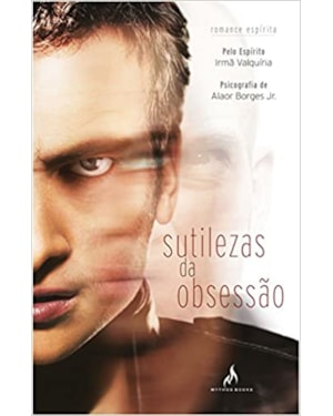 SUTILEZAS DA OBSESSÃO
