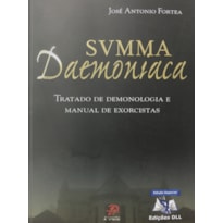 SVMMA DAEMONIACA - TRATADO DE DEMONOLOGIA E MANUAL DE EXORCISTAS