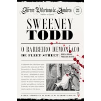 SWEENEY TODD: O BARBEIRO DEMONÍACO DE FLEET STREET