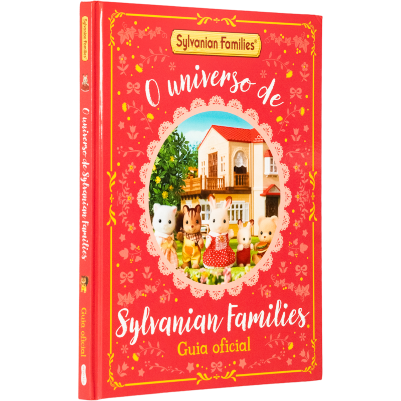 SYLVANIAN FAMILIES: O UNIVERSO DE SYLVANIAN FAMILIES - GUIA OFICIAL