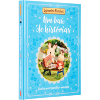 SYLVANIAN FAMILIES: UM BAÚ DE HISTÓRIAS - LIVRO DE CONTOS OFICIAL