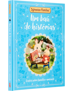 SYLVANIAN FAMILIES: UM BAÚ DE HISTÓRIAS - LIVRO DE CONTOS OFICIAL