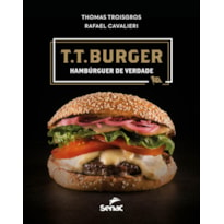 T.T. BURGER:: HAMBÚRGUER DE VERDADE