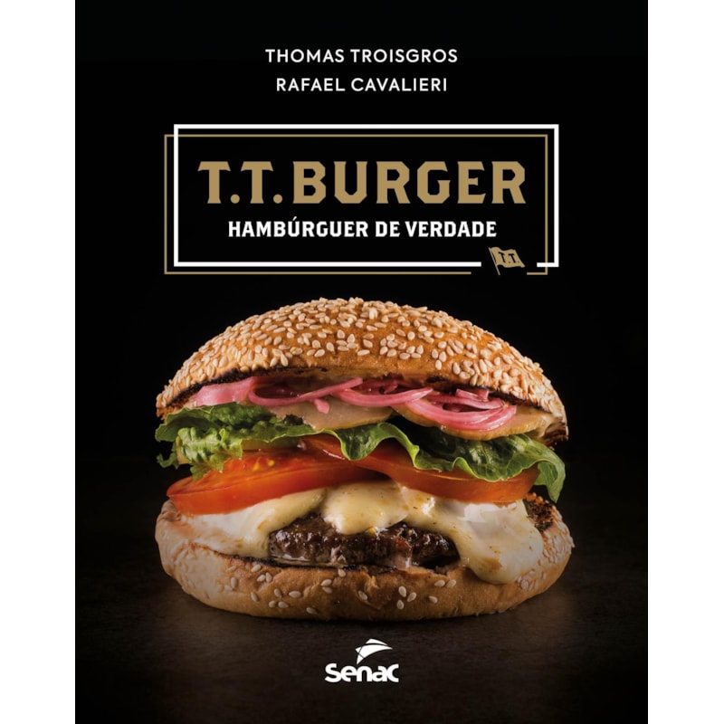 T.T. BURGER:: HAMBÚRGUER DE VERDADE