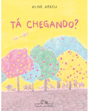 Tá chegando?
