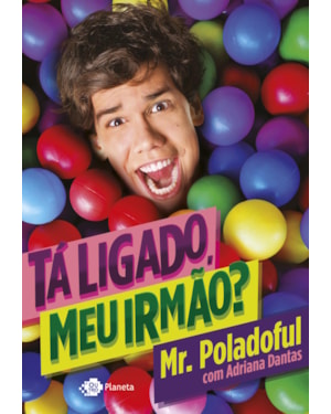 TÁ LIGADO, MEU IRMÃO ?