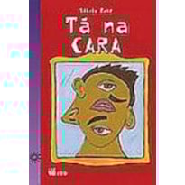 TÁ NA CARA (ISTO E AQUILO)