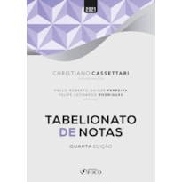 TABELIONATO DE NOTAS - 4ª ED - 2021