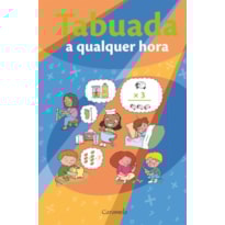 TABUADA A QUALQUER HORA