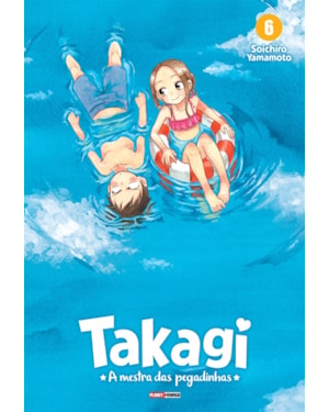 Takagi: a mestra das pegadinhas vol. 6
