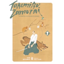 TAKEMITSU ZAMURAI - O SAMURAI DA ESPADA DE BAMBU VOL. 01