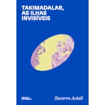 TAKIMADALAR, AS ILHAS INVISÍVEIS