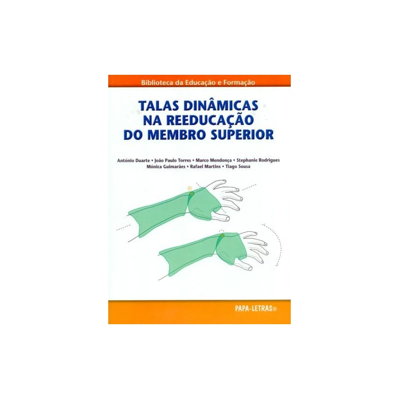 Talas dinâmicas na reeducação do membro superior