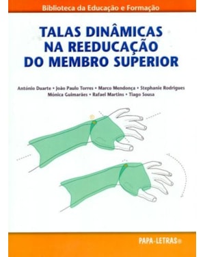 Talas dinâmicas na reeducação do membro superior