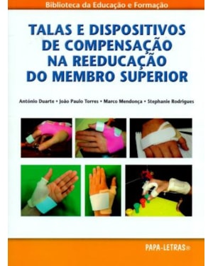 Talas e dispositivo de compensação na reeducação do membro superior
