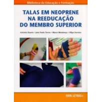 Talas em neoprene na reeducação do membro superior