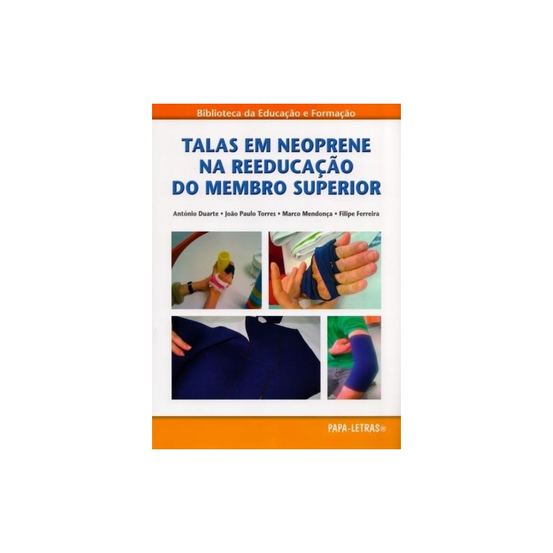 Talas em neoprene na reeducação do membro superior