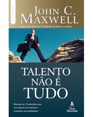 TALENTO NÃO É TUDO