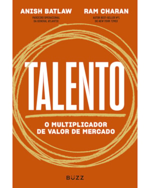 TALENTO: O MULTIPLICADOR DE VALOR DE MERCADO