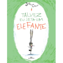 TALVEZ EU SEJA UM ELEFANTE