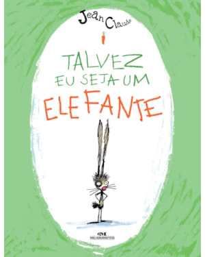 TALVEZ EU SEJA UM ELEFANTE